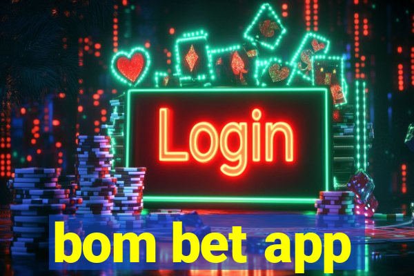 bom bet app